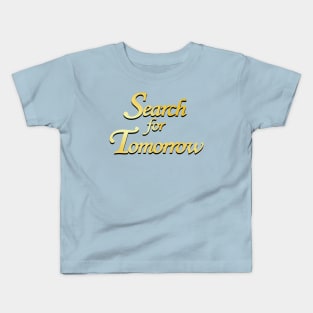 Search for Tomorrow TV Show Logo Kids T-Shirt